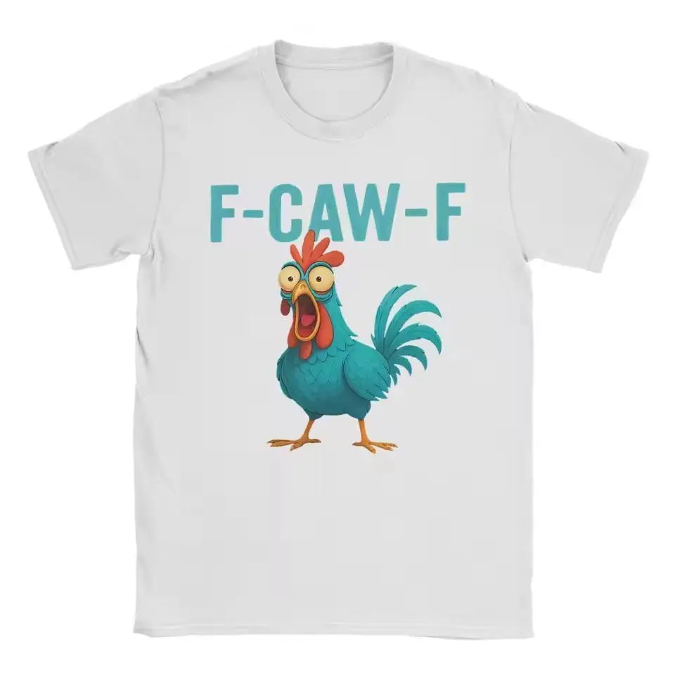 Funny F-Caw-F Unisex T - Shirt